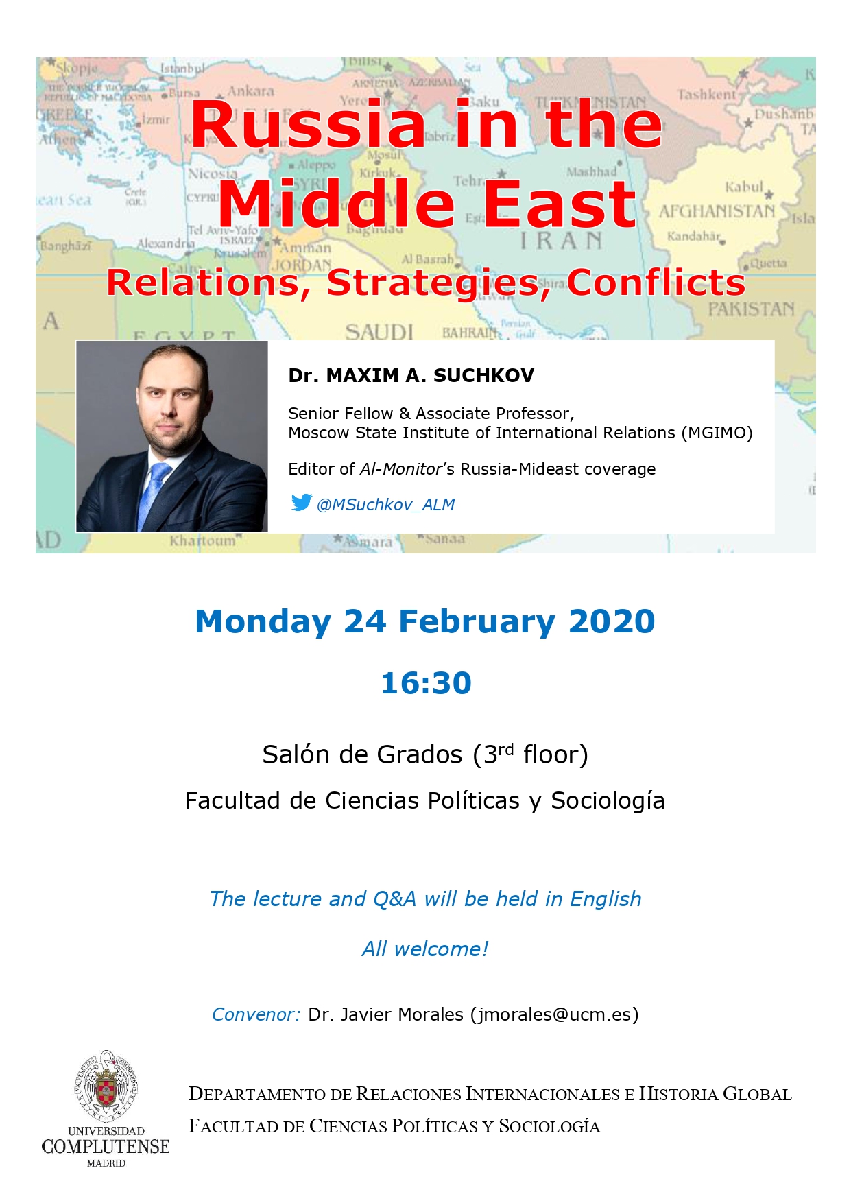 «Russia in the Middle East. Relations, Strategies, Conclicts.» Conferencia de Dr. Maxim A. Suchkov. Senior Fellow & Associate Professor, Moscow State Institute of International Relations (MGIMO)